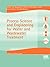 Process Science & Engineering for Water & Wastewater Treatment by Judd. (IWA Publishing,2008) [Paperback]