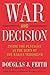 War and Decision: Inside the Pentagon at the Dawn of the War on Terrorism Hardcover April 8, 2008