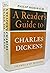 A Reader's Guide to Charles Dickens