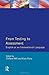 From Testing to Assessment: English An International Language (Applied Linguistics and Language Study) by Clifford Hill (1994-11-21)