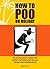 How to Poo on Holiday by Mats & Enzo (12-May-2011) Paperback