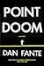 Point Doom by Dan Fante (2013-05-28)