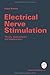 Electrical Nerve Stimulation: Theory, Experiments and Applications by Rattay, Frank (2001) Paperback