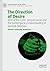 The Direction of Desire: John of the Cross, Jacques Lacan and the Contemporary Understanding of Spiritual Direction (The Palgrave Lacan Series)