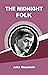 THE MIDNIGHT FOLK by John Masefield