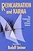 Reincarnation and Karma: Two Fundamental Truths of Human Existence : Five Lectures Given During January to March 1912 in Berlin and Stuttgart by Rudolf Steiner (1992-10-06)