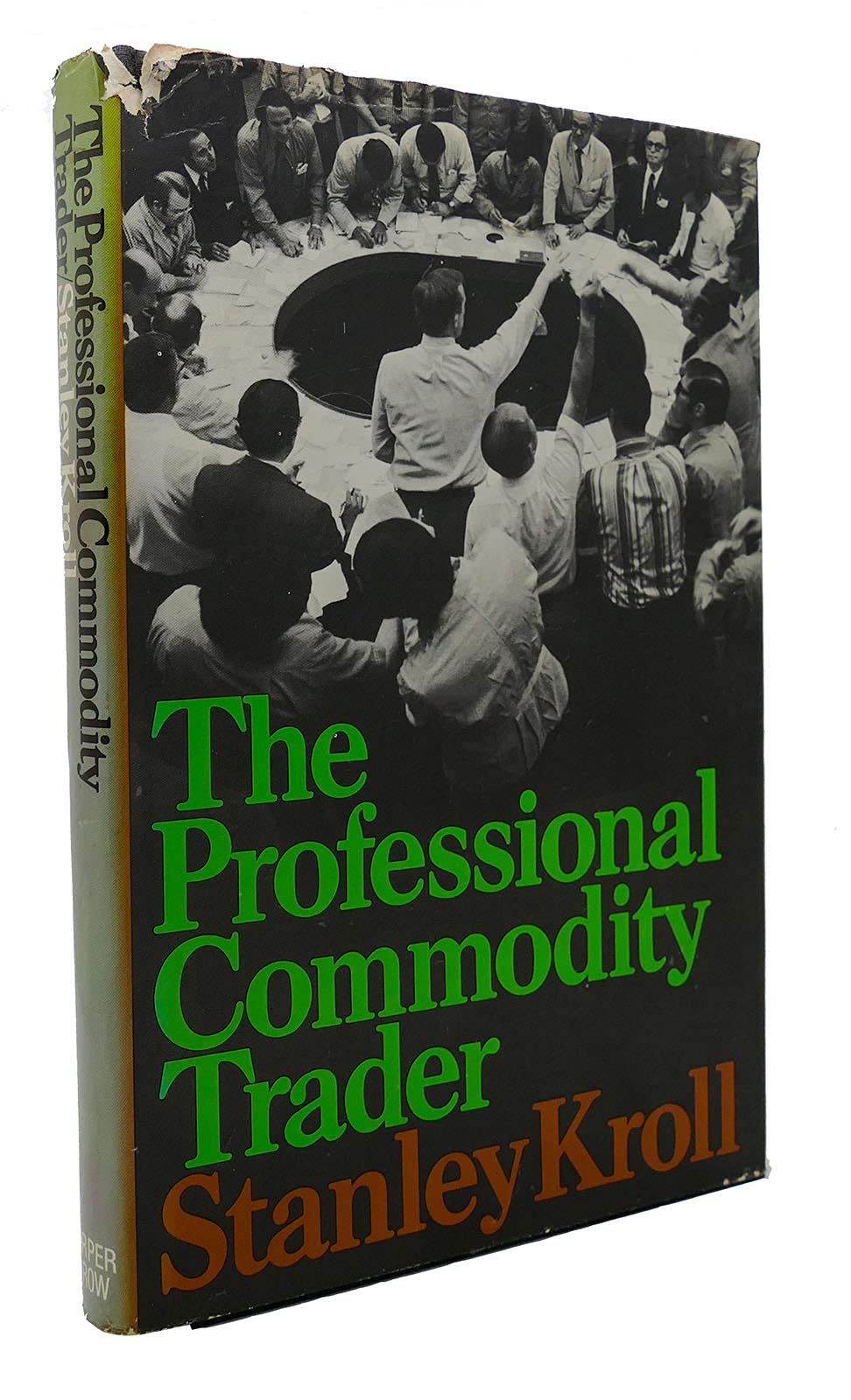 The Professional Commodity Trader (Look over My Shoulder)