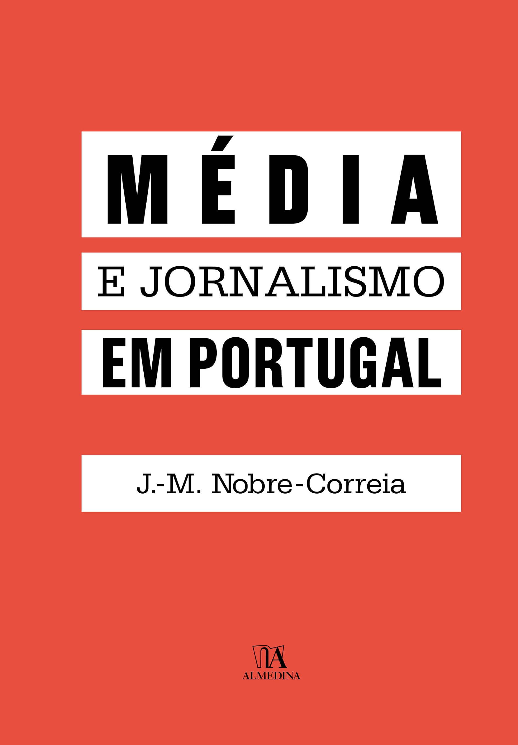 Média e Jornalismo em Portugal (Portuguese Edition)