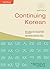 Continuing Korean: (Audio CD Included) by Ross King Ph.D. (2016-07-19)