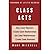 [(Class Acts: How Good Manners Create Good Relationships and Good Relationships Create Good Business )] [Author: Mary Mitchell] [Jun-2005]