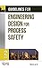 Guidelines for Engineering Design for Process Safety (Process Safety Guidelines and Concept) by CCPS (Center for Chemical Process Safety) (2012-05-01)