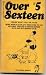 Over Sexteen 5