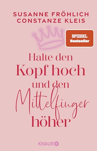 Halte den Kopf Hoch und den Mittelfinger Höher (Paperback)