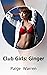 Club Girls: Ginger