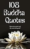 108 Buddha Quotes...