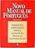 Novo Manual de Portugues by Luft