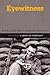 Eyewitness: Australians Write from the Front-Line by Garrie Hutchinson (2005-08-02)