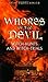 Whores of the Devil: Witch-hunts and Witch-trials by Erik Durschmied (2010-04-13)