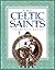 THE CELTIC SAINTS