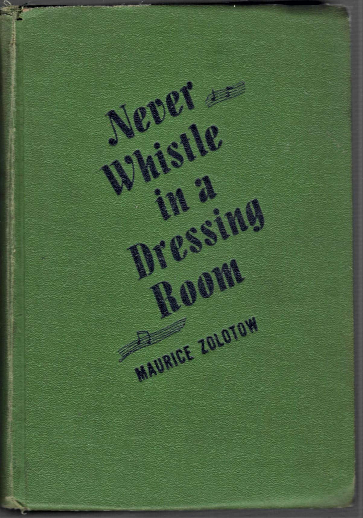 Never Whistle In A Dressing Room On Breakfast in Bedlam (Hardcover)