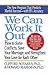 We Can Work It Out: How to Solve Conflicts, Save Your Marriage, and Strengthen Your Love for Each Other by Clifford Notarius (1994-10-01)