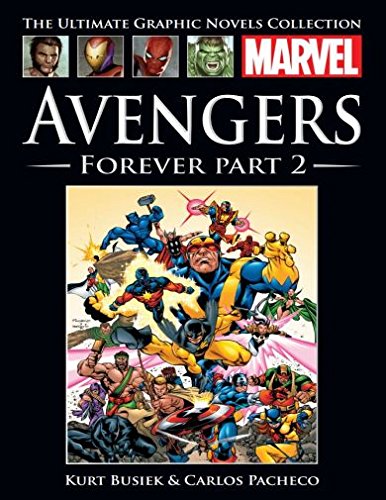 Avengers Forever: Part 2 (Marvel Ultimate Graphic Novels Collection)