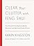 Clear Your Clutter with Feng Shui (Revised and Updated) by Karen Kingston (2016-01-05)