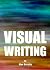 Visual Writing by Alex Baratta (2010-08-01) Hardcover