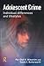 Adolescent Crime: Individual Differences and Lifestyles by Per-Olof H. Wikstrom (2007-10-01)