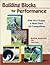 Building Blocks for Performance