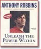 Unleash the Power Within : Personal Coaching from Anthony Robbins