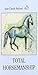 TOTAL HORSEMANSHIP: A recipe for riding in absolute balance First edition by RACINET, JEAN-CLAUDE (2014) Paperback