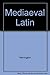 Medieval Latin by Harrington Karl Pomeroy (1962-06-01) Paperback