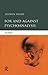 For and Against Psychoanalysis by Stephen Frosh (2006-05-17)