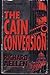 The Cain Conversion by Richard Aellen