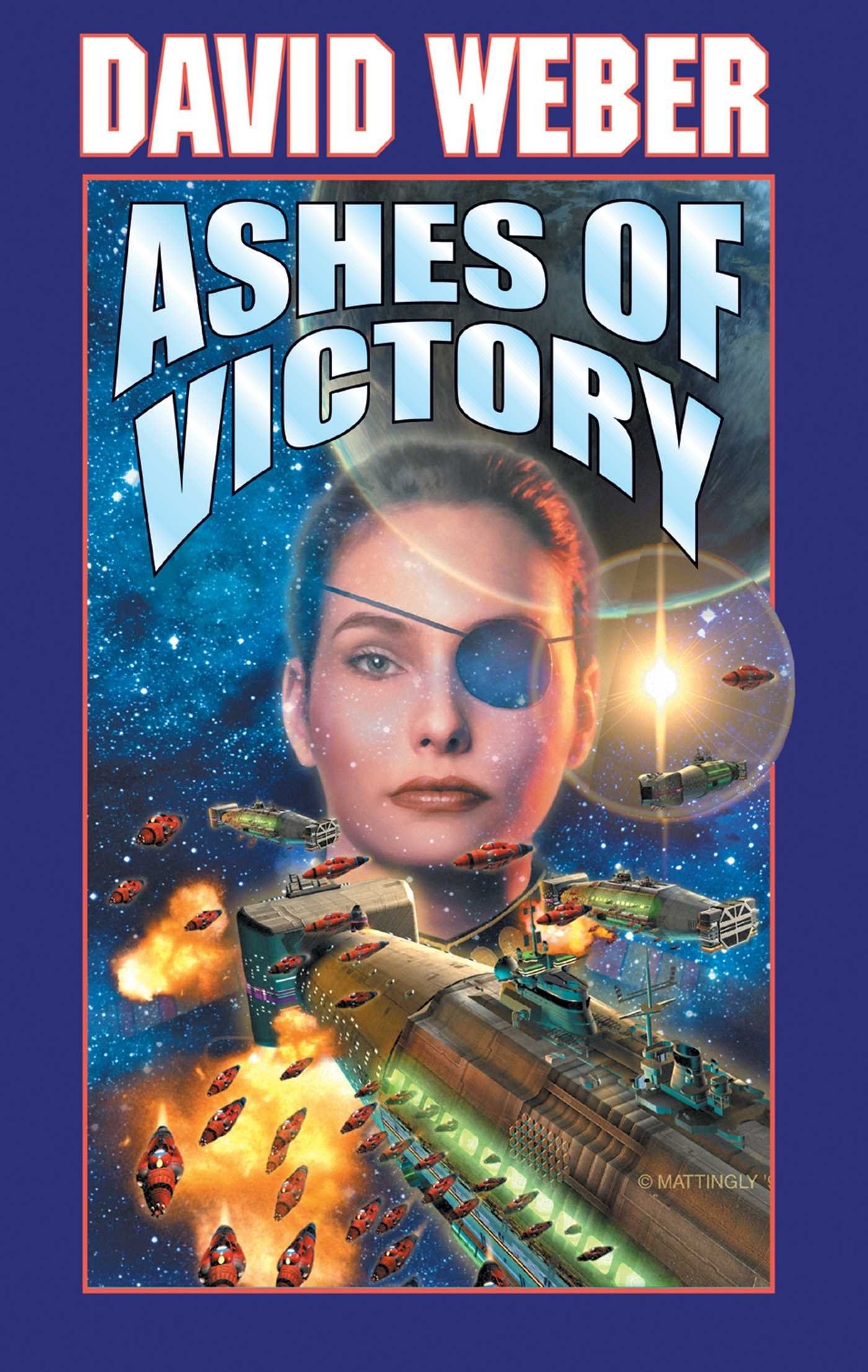 Ashes of Victory (Honor Harrington) by David Weber (21-Mar-2000) Hardcover