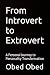 From Introvert to Extrovert...