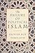 The Failure of Political Islam by Olivier Roy by Olivier Roy