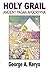 Holy Grail: Ancient Pagan Apocrypha