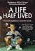 A Life Half Lived: Survivin...