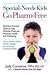 Special-Needs Kids Go Pharm-Free Publisher by Judy Converse