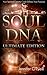 Soul DNA the Ultimate Collection: Your Spiritual Genetic Code Defines Your Purpose by Jennifer J O'Neill (2012-05-30)