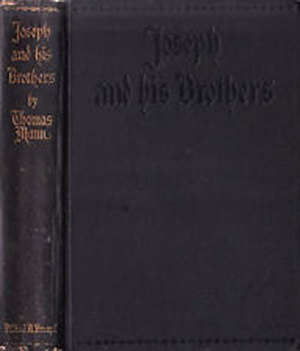 Joseph and His Brothers, Volume 1, by Thomas Mann