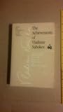 The Achievements of Vladimir Nabokov: Essays, Studies, Reminiscences, and Stories from the Cornell Nabokov Festival The Achievements of Vladimir Nabokov: Essays, Studies, Reminiscences, and Stories from the Cornell Nabokov Festival