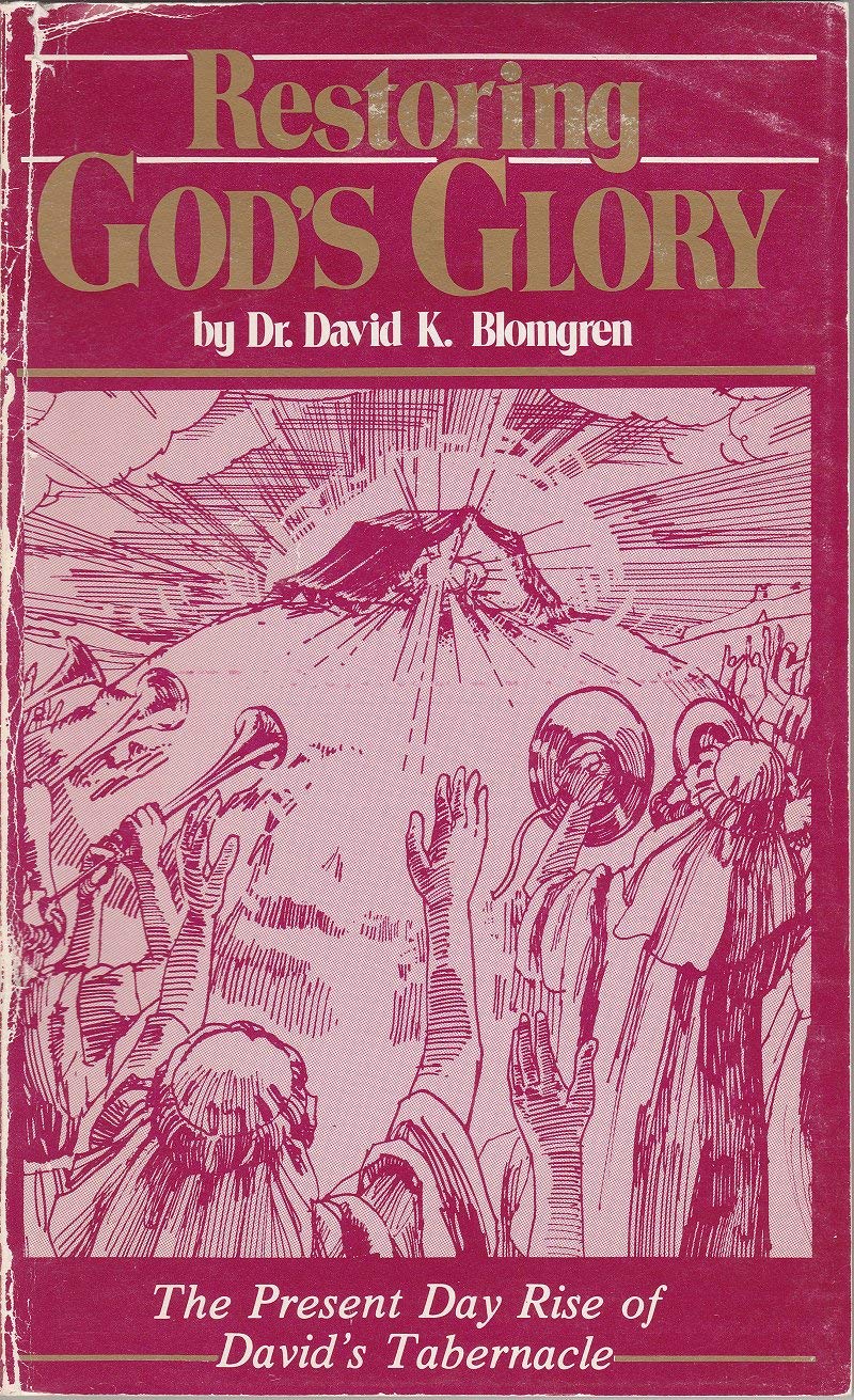 Restoring God's Glory: The Present Day Rise of David's Tabernacle (Paperback)