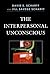 The Interpersonal Unconscious (The Library of Object Relations) by David E. Scharff M.D. M.D. (2011-10-13)