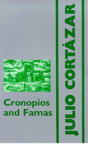 Cronopios and Famas by Julio Cortazar