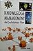 Knowledge Management An Evolutionary View