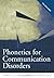 Phonetics for Communication Disorders by Martin J. Ball (2005-06-08)