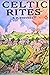 Celtic Rites